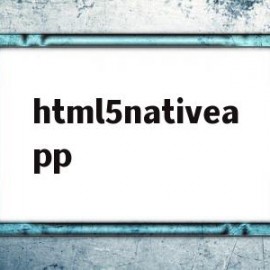 关于html5nativeapp的信息